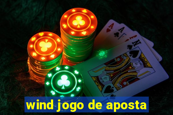 wind jogo de aposta